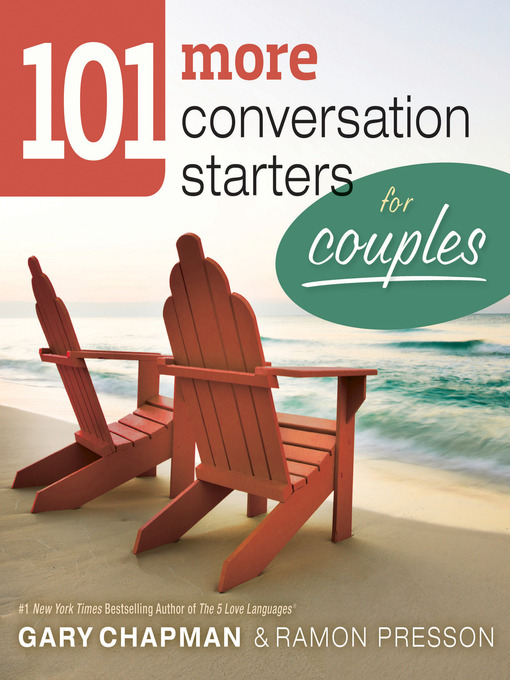 Title details for 101 More Conversation Starters for Couples by Gary Chapman - Available